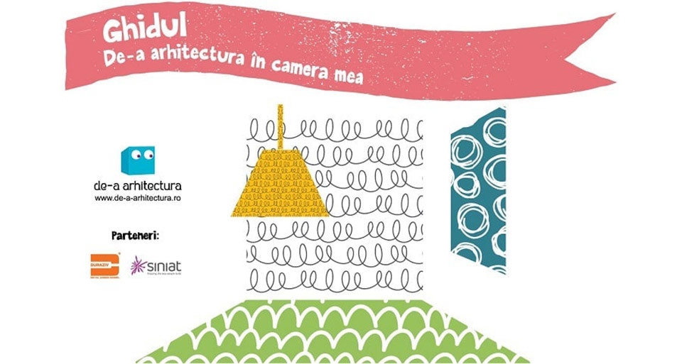Siniat sustine "De-a arhitectura in camera mea"